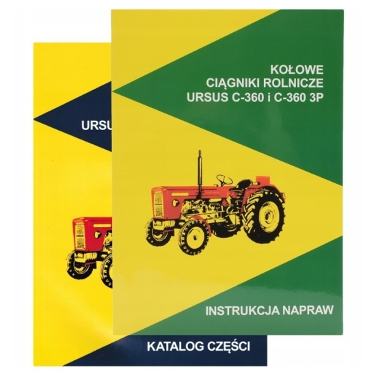 INSTRUKCJA NAPRAW OBSŁUGI + KATALOG URSUS C-360