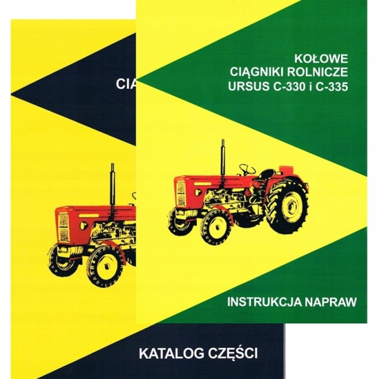 INSTRUKCJA NAPRAW + KATALOG CZĘŚCI URSUS C-330 330