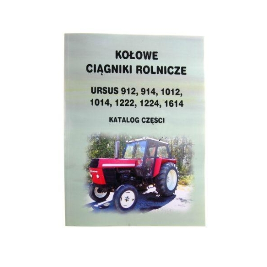 Katalog Części Ursus C-385 912 914 1012 1014 1222 1224 1614 Gruby