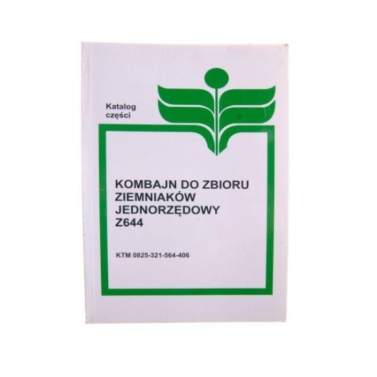 Katalog Części Kombajn ziemniaczany Z644 Anna